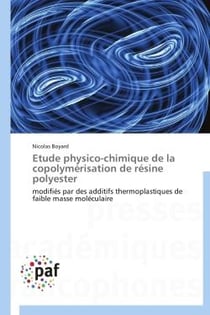 Etude physico-chimique de la copolymérisation de résine polyester