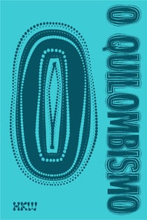 O Quilombismo ? Reader
