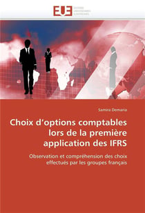 Choix d'options comptables lors de la premiere application des ifrs