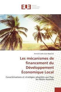 Les mécanismes de financement du Développement Économique Local : Caractérisations et stratégies adaptées aux Pays les Moins Avancés