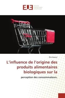L'influence de l'origine des produits alimentaires biologiques sur la
