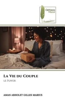 La Vie du Couple : le Foyer