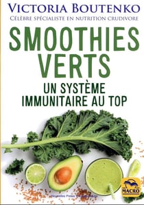 Smoothies verts : un système immunitaire au top