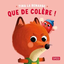 Tina la renard. que de colere !