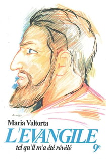 L'Évangile tel qu'il m'a été révélé Tome 9