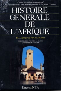 Histoire générale de l'afrique t.3 : l'afrique du vii au xi siecle
