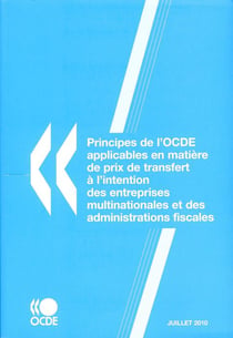 Principes de l'ocde applicables en matière de prix de transfertà l'intention des entreprises multinationales et des administrations fiscales