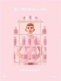 Life in plastik