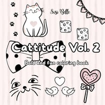 Cattitude Vol. 2 coloring book : Easy and fun coloring book with bold cat pictures