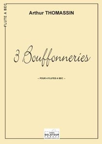 3 bouffonneries pour 4 flutes a bec