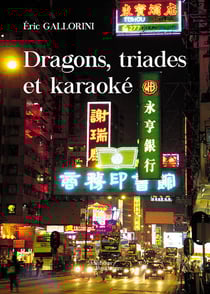 Dragons, triades et karaoké