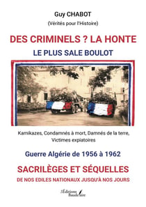 Des criminels ? la honte