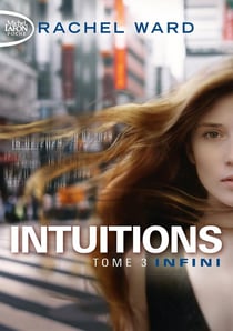 Intuitions Tome 3 : infini