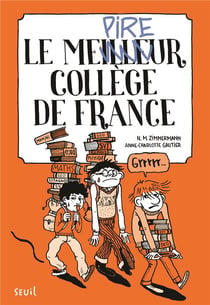 Le meilleur collège de France Tome 1