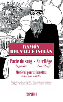 Ramón del Valle-Inclan. Pacte de sang - Sacrilège