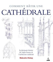 Comment batir une cathedrale