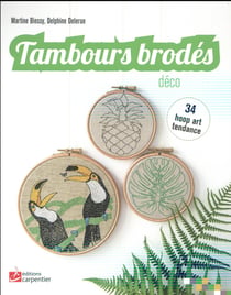 Hoop art - tambours brodés déco