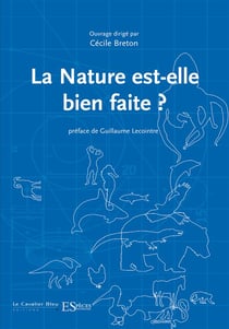 La nature est-elle bien faite ?