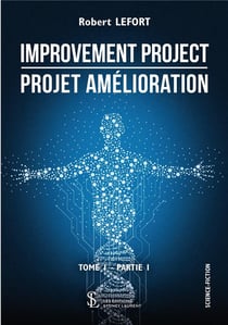 Improvement project - projet amélioration t.1 partie 1