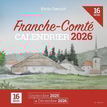 Calendrier 16 mois : Franche-Comté (édition 2026)