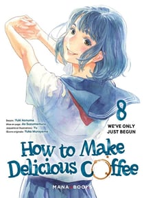 How to make delicious coffee Tome 8