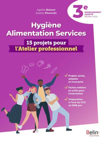 Hygiène alimentation services :15 projets pour l'atelier professionnel
