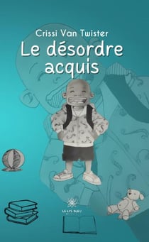 Le désordre acquis