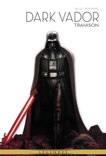 La légende de Dark Vador Tome 9 : trahison