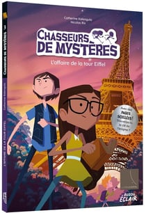 Chasseurs de mystères Tome 3 : l'affaire de la Tour Eiffel