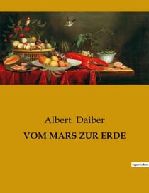 VOM MARS ZUR ERDE : Eine Reise von der Erde zum Mars und die Suche nach Erkenntnis