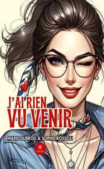 J'ai rien vu venir