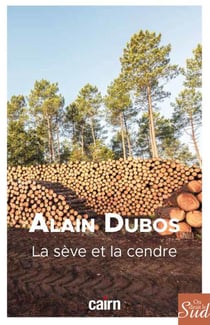 La sève et la cendre