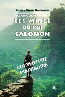 Allan Quatermain et les mines du roi Salomon