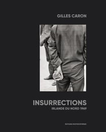 Insurrections - Irlande du nord 1969