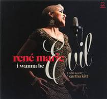I wanna be evil (with love to Eartha Kitt)