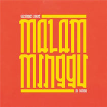 Malam Minggu : a Saturday Night in Sunda