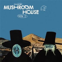 Kapote presents Mushroom house vol.1