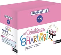 Les ceintures de Charivari : Grammaire - CM1-CM2 (édition 2024)