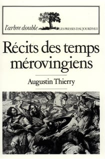 Récits des temps mérovingiens