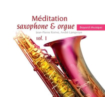 Méditation saxophone et orgue