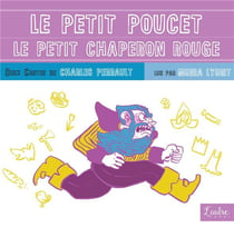 Le Petit Poucet / le Petit Chaperon Rouge