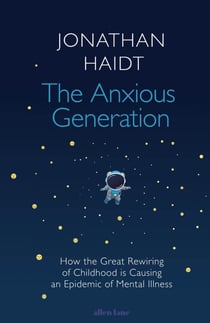 THE ANXIOUS GENERATION