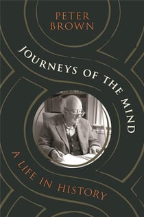 Journeys of the mind : A life in history
