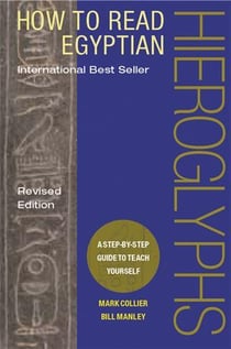 How to read egyptian hieroglyphs /anglais