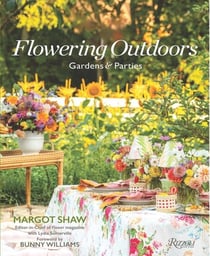 Flowering outdoors : Gardens & parties - Inspiring floral touches for outside spaces and entertaining