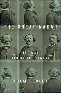 The great nadar - the man behind the camera