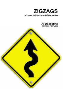 Zigzags : contes urbains et mini-nouvelles