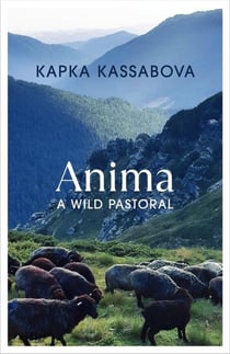 Anima : A wild pastoral