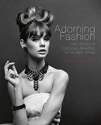 Adorning fashion the history of costume jewellery to modern times