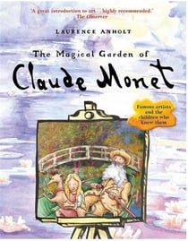 The magical garden of claude monet
